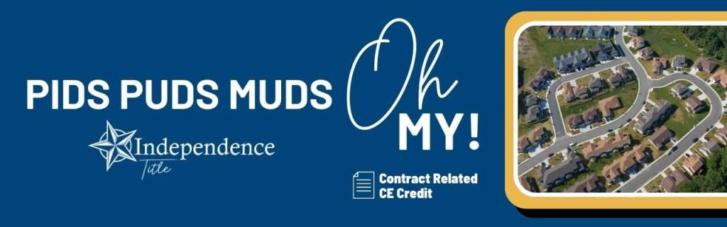 PIDs, PUDs, MUDs, Oh My!