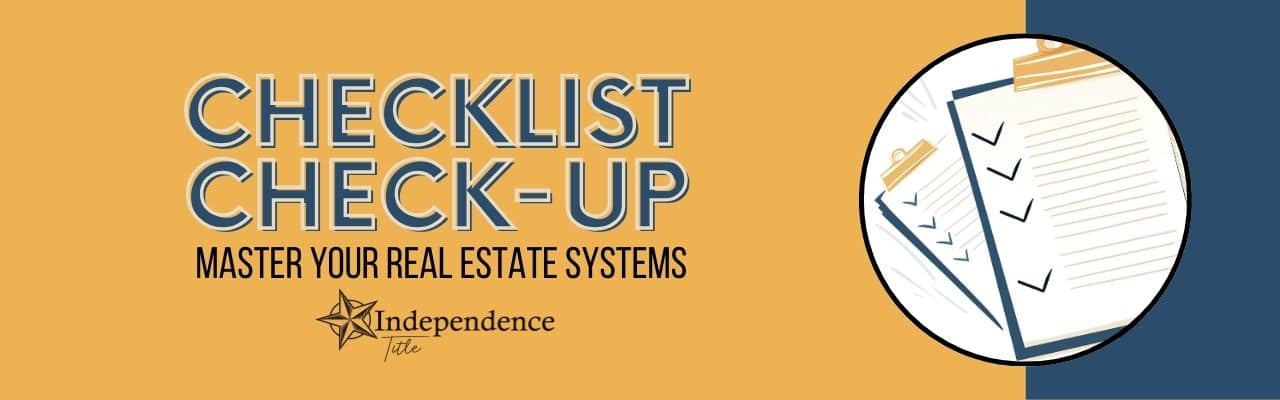 Checklist Check-Up: Master Your Real Estate Systems