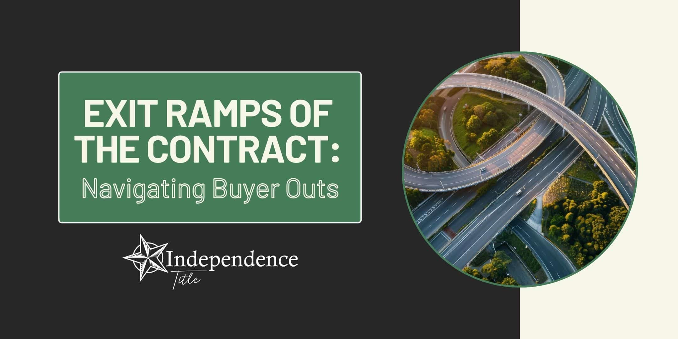 Exit Ramps of the Contract: Navigating Buyer Outs