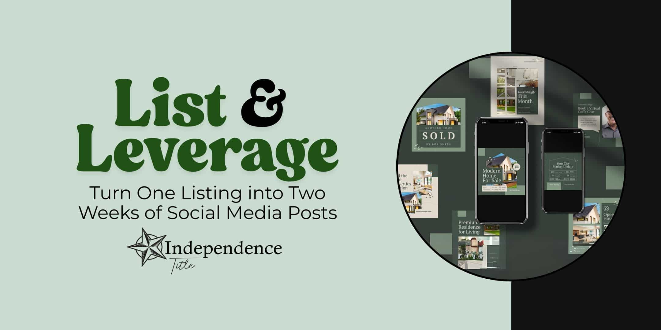 List & Leverage: Turn one Listing into two weeks of social media posts