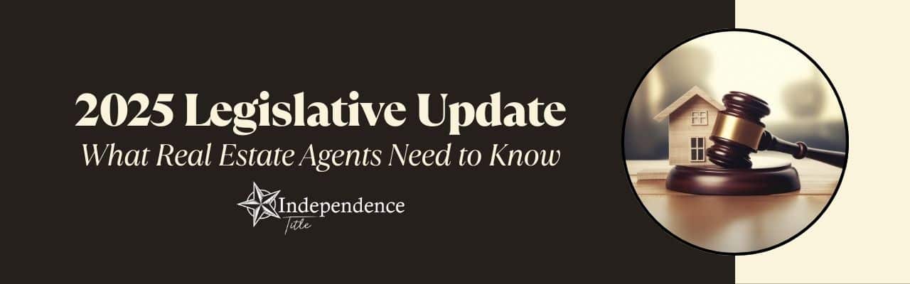 2025 real estate legislative update: what real estate agents need to know