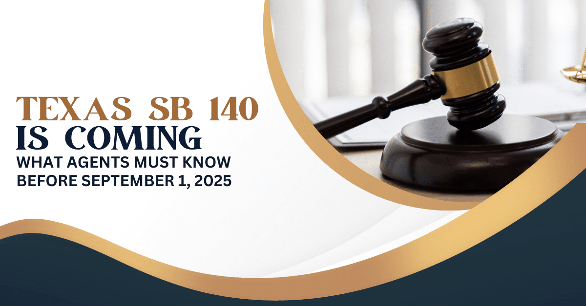 Texas SB 140 law changes for agents by 2025