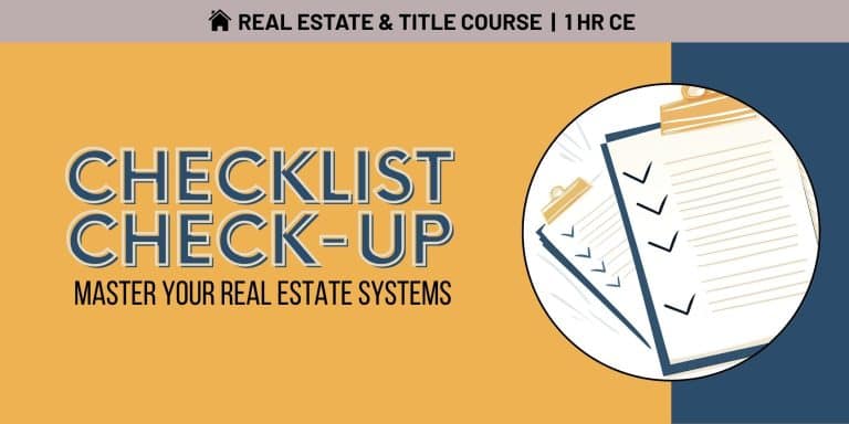 Checklist check-up: master your real estate systems