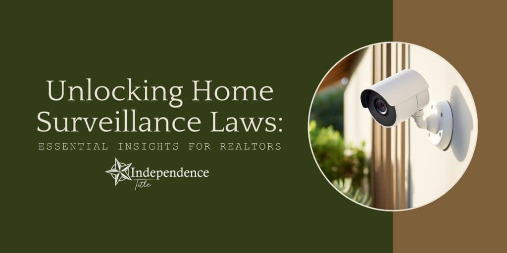 Unlocking Home Surveillance Laws