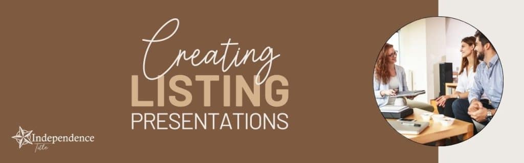 Creating Listing Presentations