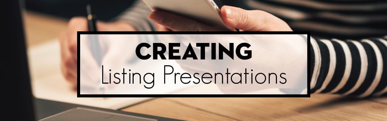 Creating Listing Presentations